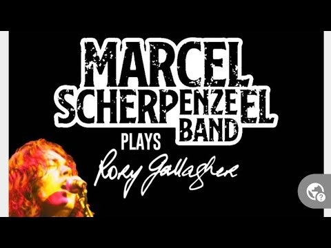 "BAD PENNY" & "SHADOWPLAY" BY Marcel Scherpenzeel Band plays Rory Gallagher 2026