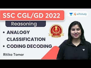 Analogy Classification & Coding Decoding | Reasoning | SSC CGL/GD 2022 | Ritika Tomar