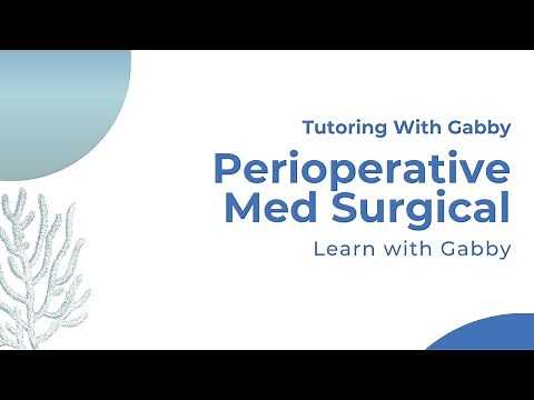 Perioperative Medical Surgical Tutoring ( Nursing )