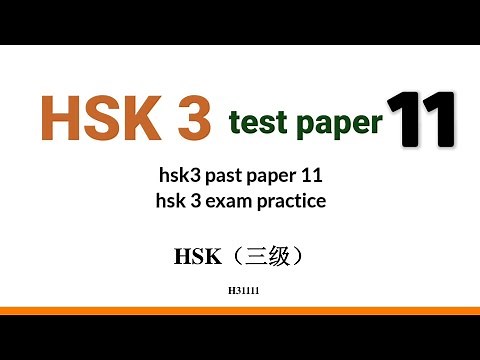 hsk3 past paper 11 with answers | hsk 3 exam practice