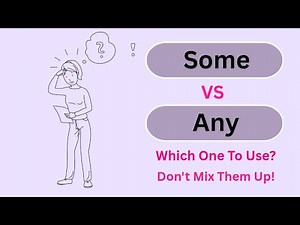 English Grammar Exercise: Learn "Some" vs "Any" in Minutes.