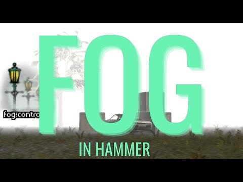 Hammer Editor Tutorial | How to Make Fog