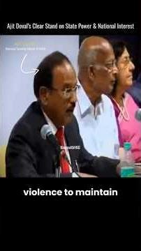 Ajit Doval’s Clear Stand on Violence and National Security
