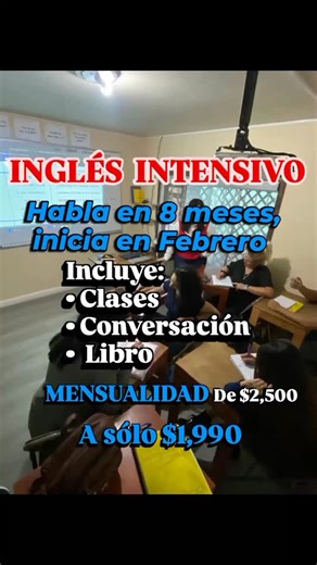 🇺🇸 Este 2026 sí hablas inglés ⏱️ Resultados en solo 8 meses con nuestro Curso Intensivo. 📅 Apertura de nuevos grupos – Febrero 🕒 Horarios disponibles: ✔️ Lunes | 12:00 pm – 3:00 pm ✔️ Martes | 6:00 pm – 9:00 pm ✔️ Miércoles | 6:00 pm – 9:00 pm ✔️ Jueves | 12:00 pm – 3:00 pm ✔️ Sábado | 9:00 am – 12:00 pm ✔️ Sábado | 3:00 pm – 6:00 pm 🎓 Clase muestra totalmente GRATIS 💰 Mensualidad especial: $1,990 💵 Precio regular: $2,500 ⚠️ Promoción válida solo en Enero 📲 Reserva tu lugar por WhatsApp: