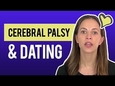 Cerebral Palsy: Everything You Need to Know about Dating