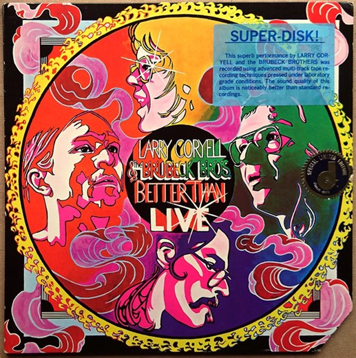 Larry Coryell & The Brubeck Brothers - Better Than Live