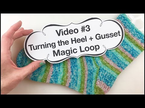 Learn to Knit Socks- #3: Turning the Heel + Gusset on Magic Loop