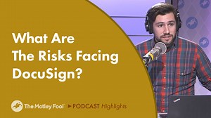 What Are the Risks Facing DocuSign? | The Motley Fool