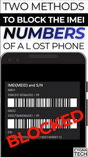🚨 Two Methods to Block the IMEI Numbers of a Lost or Stolen Android Phone