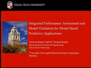 Integrated Performance Assessment and Model Validation for Model Based Predictive Control Applications