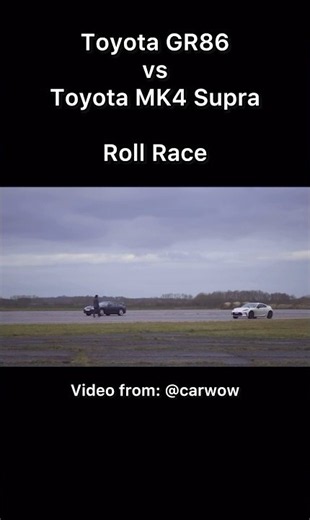 Toyota MK4 Supra vs Toyota GR86 Roll Race (carwow)