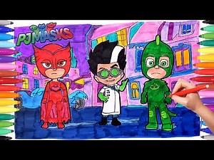 PJ MASKS Coloring Book | Drawing and Coloring PJ Masks for Kids | PJ Masks Coloring Pages