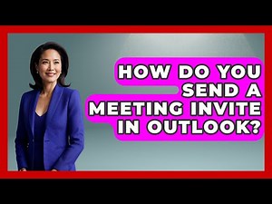 How Do You Send A Meeting Invite In Outlook? - TheEmailToolbox.com