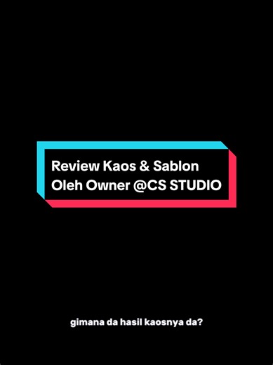 Review Kaos & Sablon Oleh Owner @caffee studio @cs_studio25 #design #kaossablon #sablon #fyp #fyp #fyyyyyyyyyyyyyyyy #sablondigital #kaosnobrand #kaosviral @TikTok Indonesia @bismillah_984 @az_zain7 @sulung9720
