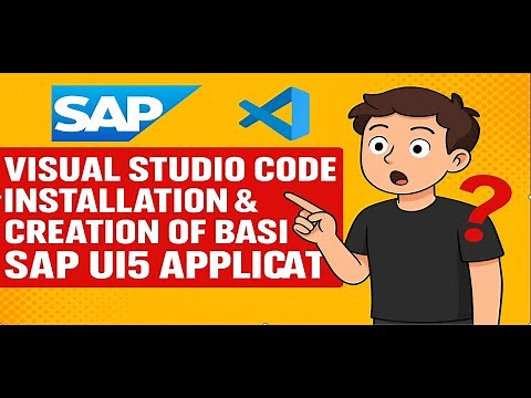 Visual Studio Code(VSCode ) Installation & Creation of Basic SAP UI5 Application