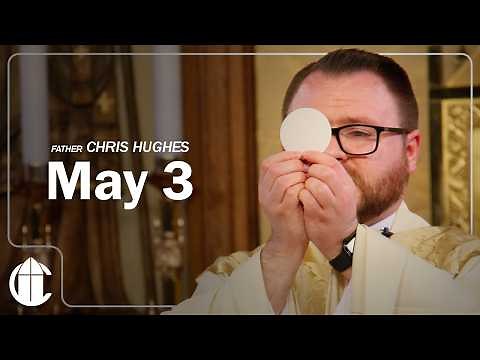 Catholic Mass Today | Sunday May 3, 2026 | CatholicTV Daily Mass