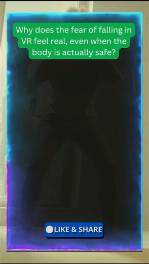 The Surprising Reason VR Feels Scary at Heights#VirtualReality#MindTricks#TechFacts#HumanBrain