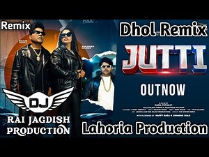 Jutti Dhol Remix Balkar Ankhila Ft Lahoria Production New Punjabi Song Dhol Remix 2024 Mix