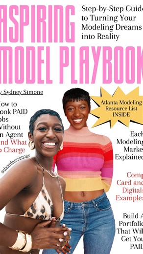 Sydney Simone | Atlanta Model & Creative on Instagram: "SHE’S HEREEEEE! The Aspiring Model Playbook is your step-by-step guide to turning your modeling dreams into reality ✨ The Aspiring Model Playbook will: 1. Help you determine which type of modeling is best for your look 2. Explain the pros and cons of modeling each major U.S. city 3. Teach you how to build a portfolio that will get you BOOKED not just one that looks good on Instagram! 4. Share my networking secrets 5. Discuss the pros and co