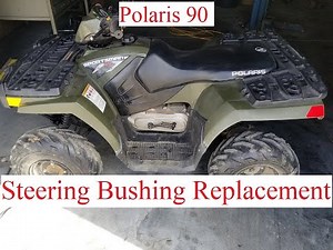Polaris 90 Steering Bushing Replacement