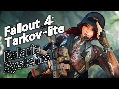 Fallout 4: Tarkov-lite - Polaria Systems (Part 1/3)