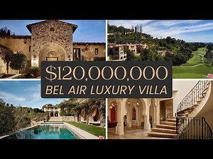 INSIDE A $120,000,000 BEL AIR MANSION | LUXURY HOME TOUR | VILLA DEL AMOR