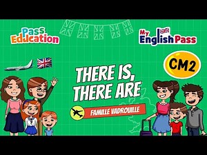 There is, there are - Apprendre l'anglais au CM2 The Vadrouille Family My English Pass