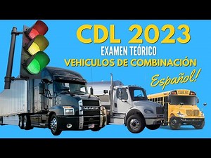 2023 EXAMEN CDL en Español-VEHÍCULOS DE COMBINACIÓN-Licencia de Conducir en USA