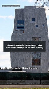 Obama Presidential Center drops ticket sale dates and preps for summer opening
