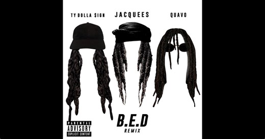 B.E.D. (Remix) [feat. Ty Dolla $ign & Quavo] - Single by Jacquees on Apple Music