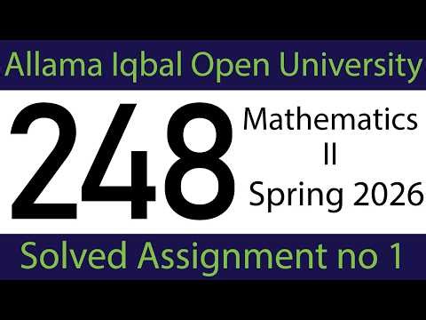 AIOU Code 248 Assignment 1 Mathematics 2 (Spring 2026) | Full Solved Version | AIOU Academy