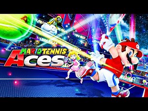 Mario Tennis Aces Full Gameplay Walkthrough