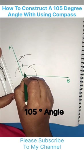 How to construct 105 degree angle using compass 105° angle #youtube #trending #ytshorts #viral#maths