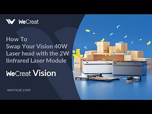 How To Swap Your Vision 40W Laser head with the 2W Infrared Laser Module