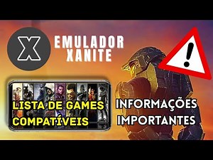 INFORMAÇÕES IMPORTANTES SOBRE O EMULADOR XANITE