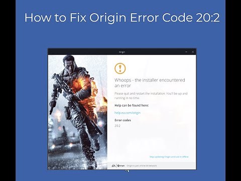 How to Fix Origin Error Code 20:2?