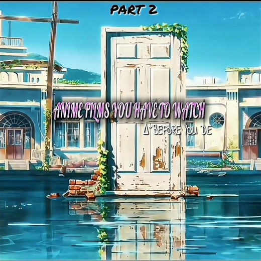 𝐀𝐍𝐈𝐌𝐄 𝐅𝐈𝐋𝐌𝐒 𝐘𝐎𝐔 𝐇𝐀𝐕𝐄 𝐓𝐎 𝐖𝐀𝐓𝐂𝐇 𝐁𝐄𝐅𝐎𝐑𝐄 𝐘𝐎𝐔 DIE🫡🤗 // 𝐏𝐚𝐫𝐭2 || 𝐋𝐨𝐯𝐞 𝐍𝐰𝐚𝐧𝐭𝐢𝐭𝐢