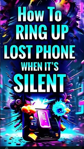 How to ring up your silent phone when it's lost or stolen! #tips