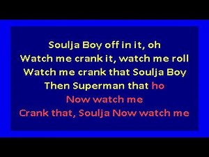 Soulja Boy – Crank That (karaoke)
