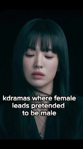 kdramas where female leads pretended to be male #kdramas #femaleleads #kgirl #oldkdramas