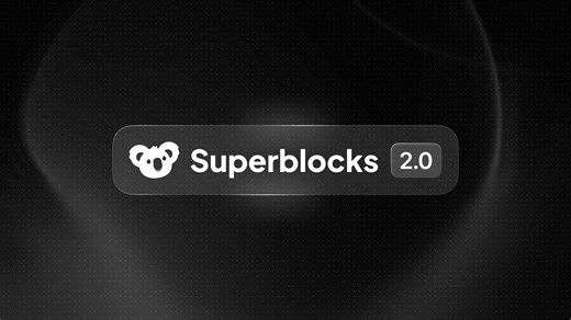 Announcing Superblocks 2.0: Governed Enterprise Vibe Coding