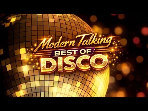 Modern Talking – Best of 5 (Disco Mix 2026) - Nostalgic Dance Mix [Episode - 023]