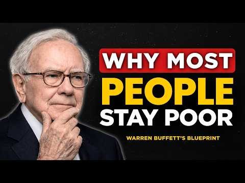 Warren Buffett: Why Most People Stay Poor?