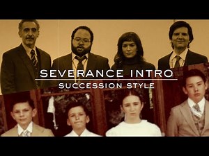Severance Intro Succession Style