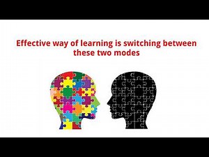 How to Switch between Focused and Diffused mode of Thinking