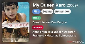 My Queen Karo (2009)