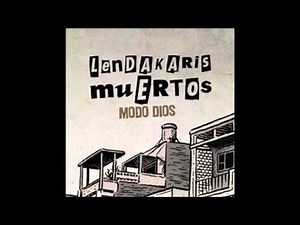Lendakaris Muertos - Modo Dios