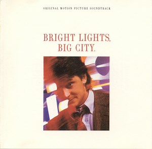 Various - Bright Lights, Big City (Original Motion Picture Soundtrack)