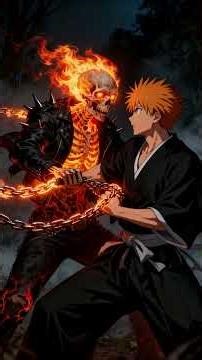 Ichigo vs Ghost Rider 🔥🔥🏍️🏍️