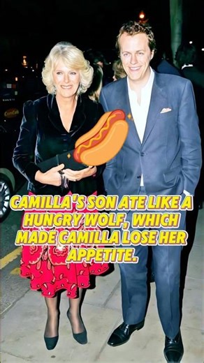 Camilla s son ate like a hungry wolf, which made Camilla lose her appetite.#youtube #camilla #royal